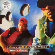 JAZZY JEFF & FRESH PRINCE / Lovely Daze (7243 8 95201 6 3, 12inch)