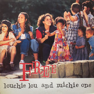LOUCHIE LOU & MICHIE ONE / Free (WOKT 2068, 12inch)