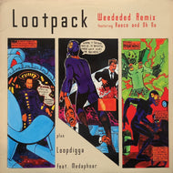 LOOTPACK / Weededed Remix (STH 2027-1, 12inch)