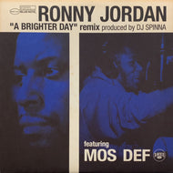 RONNY JORDAN / A Brighter Day (DJ Spinna Remix) RWK 241, 12inch