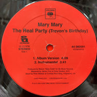 MARY MARY / The Real Party (Trevon's Birthday) 44 080091, 12inch