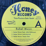 YASU-PACINO x SATO BEATS / Rebel Music (HRJS-001, 12inch)