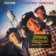 FOESUM / Lil' Somethin' Somethin'／Just Get On Down (G-Shit) 0-95705, 12inch