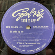 CRYSTAL KAY / hard to say (EDJS 80004, 12inch) Promo