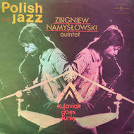 ZBIGNIEW NAMYSLOWSKI QUINTET / Kujaviak Goes Funky (SX 1230, LP)