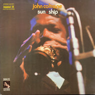 JOHN COLTRANE / Sun Ship (1974 PRESS, LP)