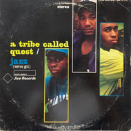 A TRIBE CALLED QUEST / Jazz (We've Got) 01241-42035-1, 12inch