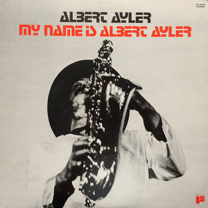 ALBERT AYLER / My Name Is Albert Ayler (PA-9709, LP) 1975 Reissue