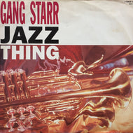 GANG STARR / Jazz Thing (656377 6, 12inch) uk original