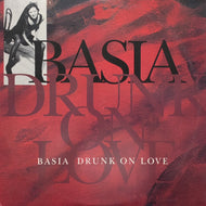 BASIA / Drunk On Love (49 77572, 12inch)