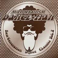DANCE★MAN / Mirrorballism New Generation Dance Classics Vol.2 (RR12-88081, 12inch)