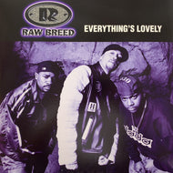 RAW BREED / Everything's Lovely (0-43870, 12inch)