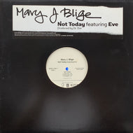 MARY J BLIGE / Not Today (GEFR-11061-1, 12inch)