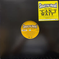 SOUL FOR REAL / Can't Wait (CH-910-1, 12inch)