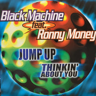 BLACK MACHINE / Jump Up ／ Thinkin' About You (NM 1618 MX, 12inch)
