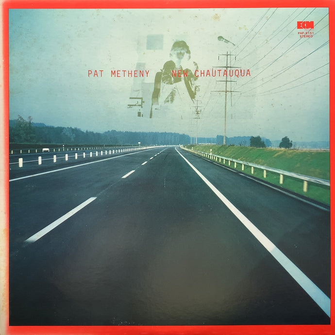 PAT METHENY / New Chautauqua (PAP-9151, LP)