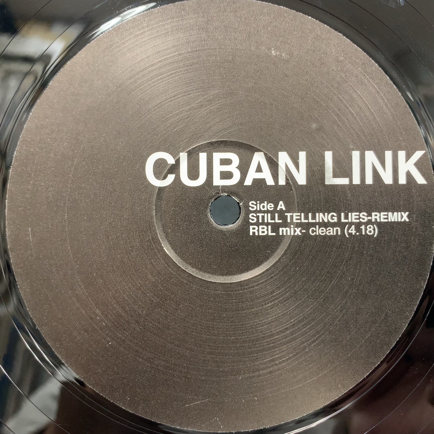 CUBAN LINK / Still Telling Lies (Remix RBL Mix) 12inch