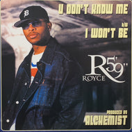ROYCE DA 5'9 / U Don't Know Me (TR5930-1, 12inch)
