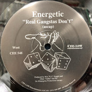 ENERGETIC / Real Gangstas Don't / So Test Me (CEE 548, 12inch)