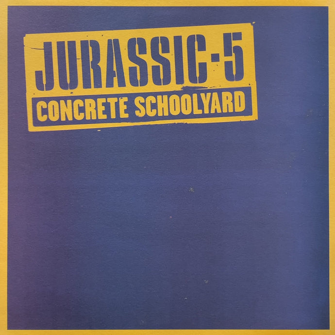JURASSIC 5 / Concrete Schoolyard (PAN 020, 12inch)