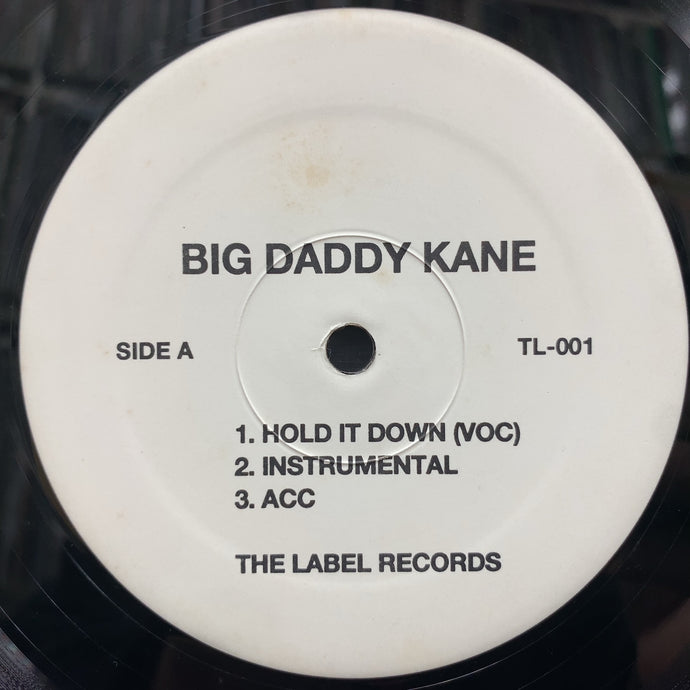 BIG DADDY KANE / Hold It Down / Unda Presha (TL-001, 12inch)