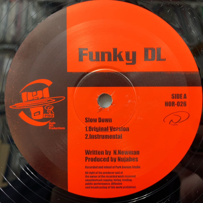 FUNKY DL / Slow Down ／ Not Yet Known (HOR-026, 12inch)