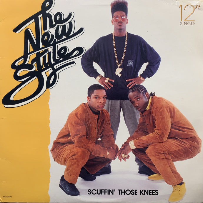 NEW STYLE / Scuffin' Those Knees (MCA-23973, 12inch)
