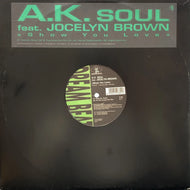 A.K. SOUL / Show You Love (DB 080/1, 12inch)