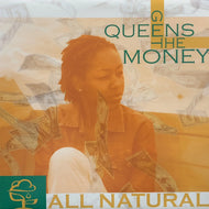 ALL NATURAL / Queens Get The Money (AN-19, 12inch)