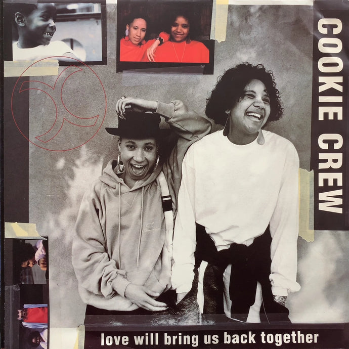 COOKIE CREW / Love Will Bring Us Back Together (FX 171, 12inch)