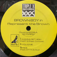BROWN BOY / Represent The Brown (ChuckUp - 12008, 12inch)