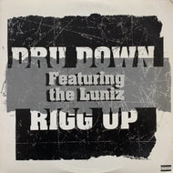 DRU DOWN / Rigg Up (88561-1536-1, 12inch)