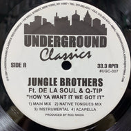 JUNGLE BROTHERS / How Ya Want It We Got It (UGC-007, 12inch)