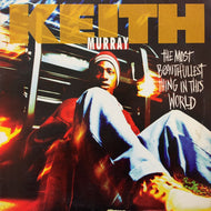 KEITH MURRAY / The Most Beautifullest Thing In This World (01241-42248-1, 12inch)