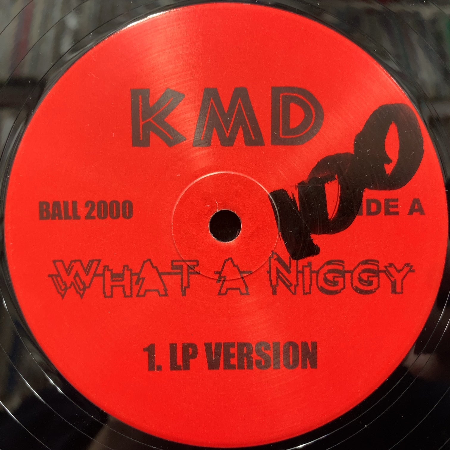 KMD - DEL THE FUNKY HOMOSAPIEN / Wrong Place / What A Niggy (BALL 2000,  12inch)