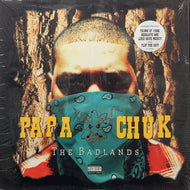 PAPA CHUK / The Badlands (E1-28546, LP)