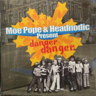 MOE POPE & HEADNODIC / Danger Danger (MD 014, 12inch)