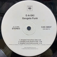 E-A-SKI / Gangsta Funk (CAS 58937, 12inch)