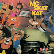 MC SKAT KAT AND THE STRAY MOB / The Adventures Of MC Skat Kat And The Stray Mob (VKPL-0080, LP)
