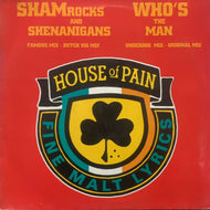 HOUSE OF PAIN / Shamrocks And Shenanigans / Who's The Man (XLT 46, 12inch)