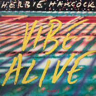 HERBIE HANCOCK / Vibe Alive (44 07804, 12inch)