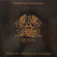 QUEEN / Bohemian Rhapsody / These Are The Days Of Our Lives (QUEEN 20, 7inch) 1991 press
