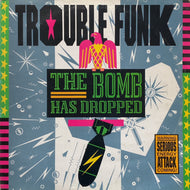 TROUBLE FUNK / The Bomb Has Dropped (BLATLP 5, LP)