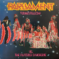 PARLIAMENT / Funkentelechy Vs. The Placebo Syndrome (NBLP 7084, LP)