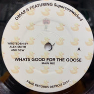 OMAR-S / What’s Good For The Goose (AOS (313), 7inch)