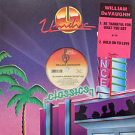 WILLIAM DeVAUGHN / Be Thankful For What You Got / Hold Onto Love (SPEC-1684, 12inch)