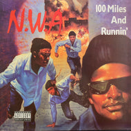 N.W.A. / 100 Miles And Runnin’ (Reissue,12inch)