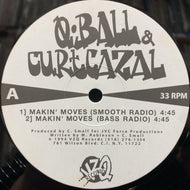 Q. BALL & CURT CAZAL / Makin' Moves (737 16E, 12inch) Reissue