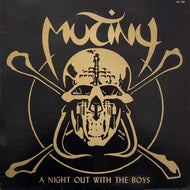 MUTINY / A Night Out With The Boys (108, LP)
