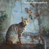 ALPHA / The Impossible Thrill (SADLP 12, LP)